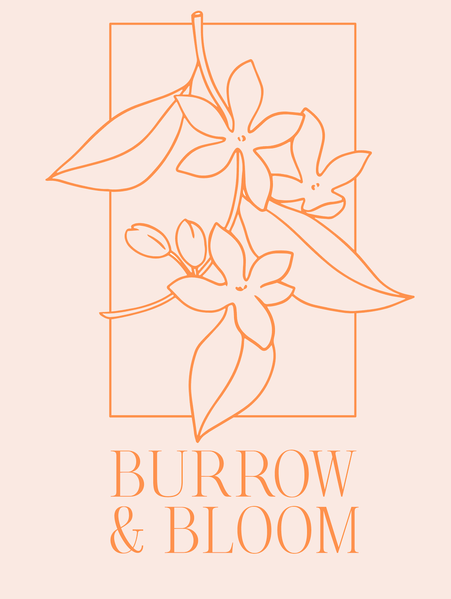 Burrow and Bloom